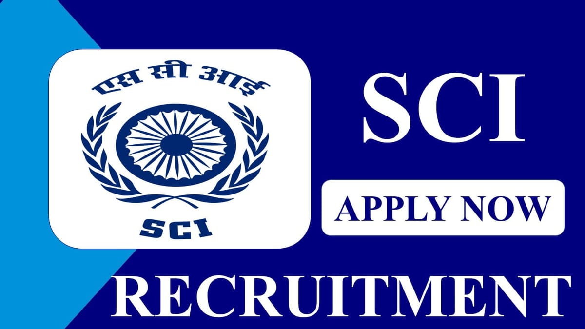 Shipping Corporation India Recruitment 2023: Check Post, Qualification, Eligibility, Last Date