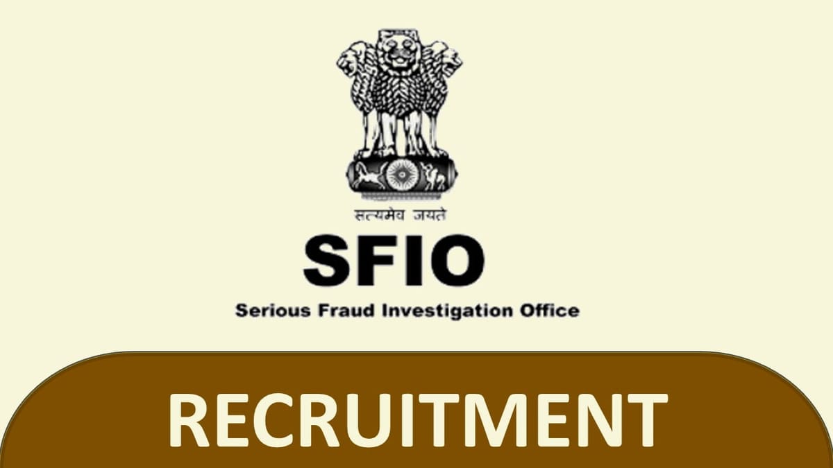 SFIO Recruitment 2023: Apply till Mar 14, Check Post, Eligibility, and Other Details