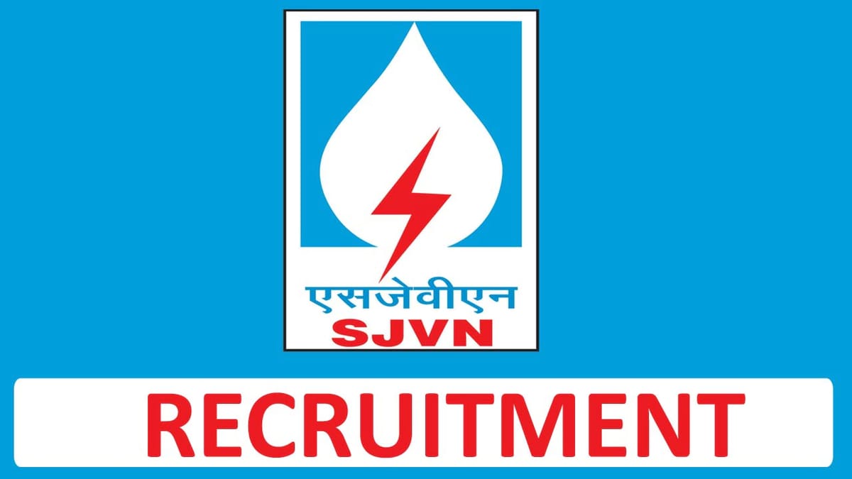 SJVN Recruitment 2023 for 105 Vacancies: Check Posts, Eligibility and Other Details