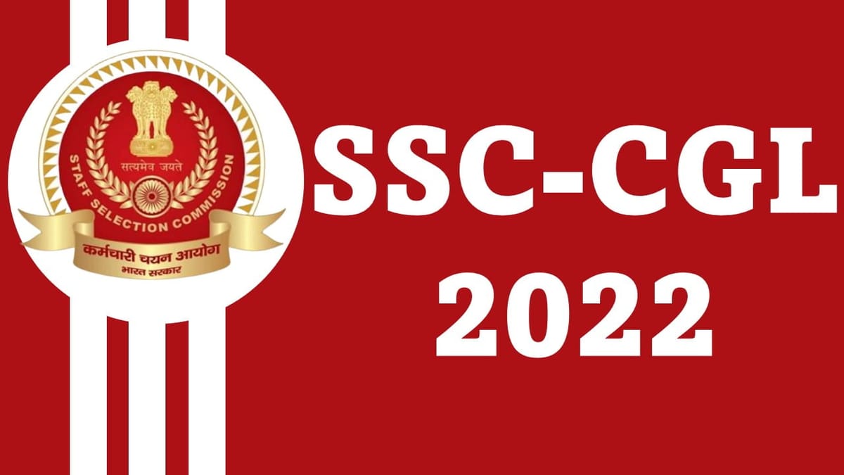 SSC CGL Tier-II Exam Schedule 2022: Check Latest Updates and Important Dates Here
