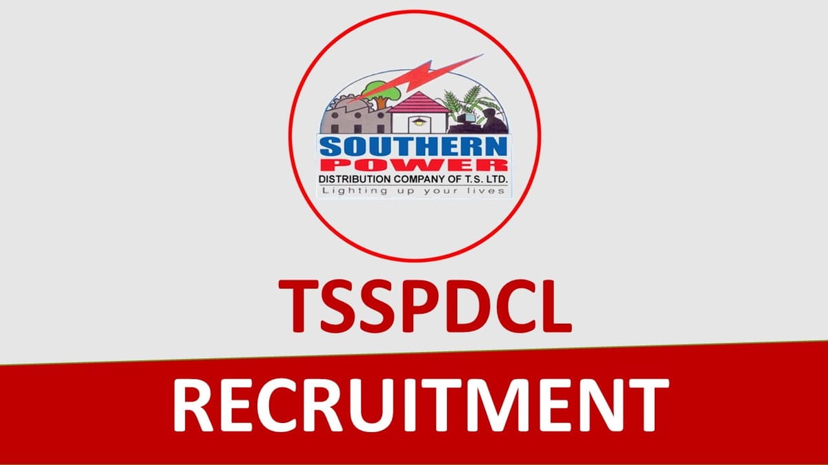 TSSPDCL Recruitment 2023 for 48 Vacancies: Check Post, Eligibility, and How to Apply