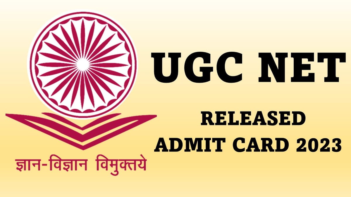 UGC NET Released Admit Card 2023 for Phase 2 Exam On Its Official Website; Check More Details