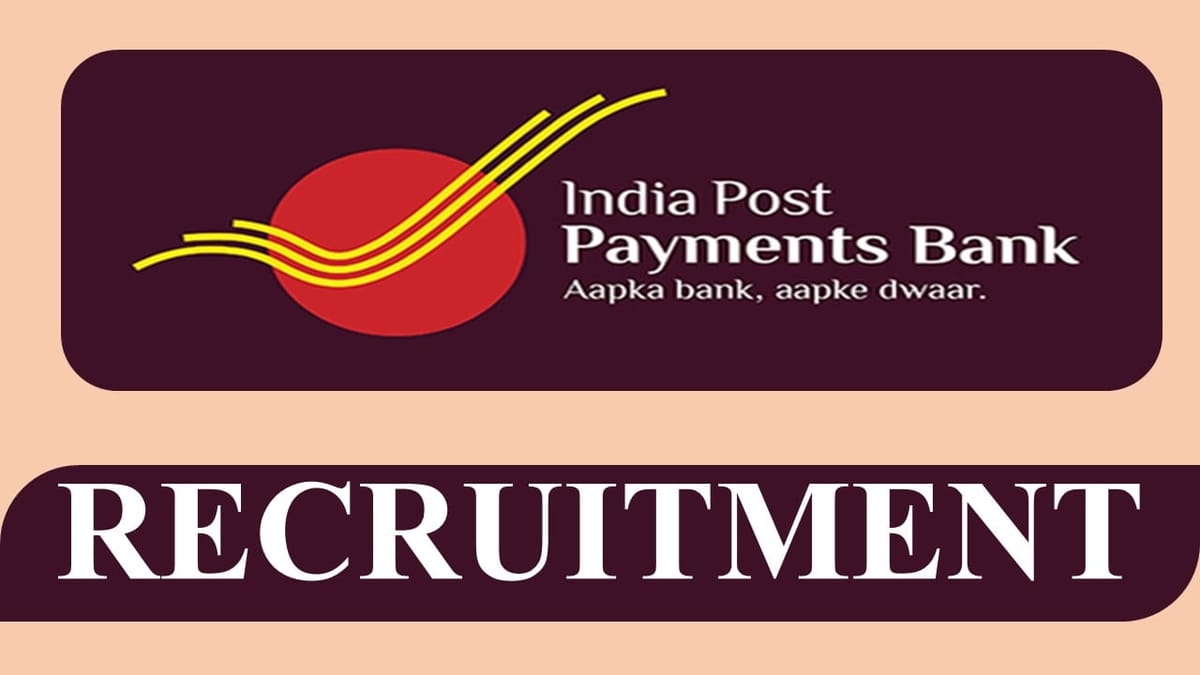 India Post Payments Bank Recruitment 2023: Check Posts, How to Apply, Other Details