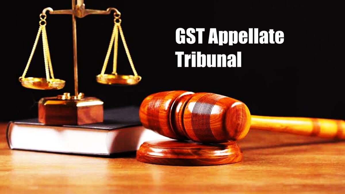 4 Members GST Appellate Tribunal to Be Setup in States Soon to Streamline Dispute Resolution