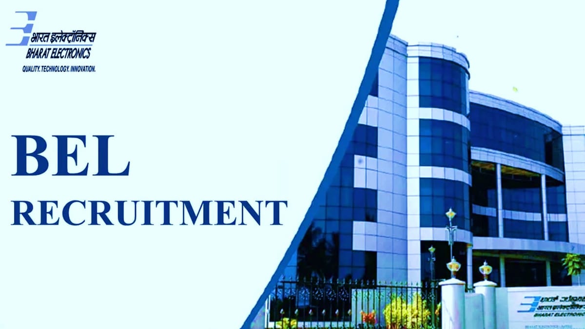BEL Recruitment 2023: Monthly Salary Upto 55000, Check Post, Qualification, and How to Apply