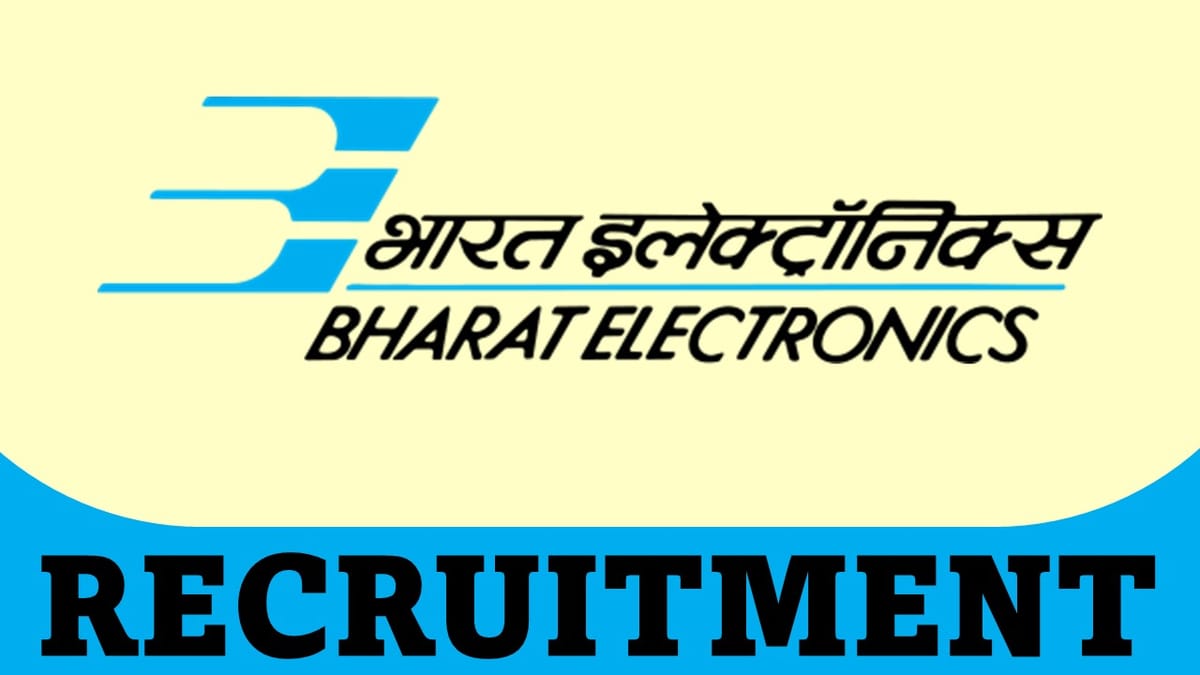 BEL Recruitment 2023: 148 Vacancies, Check Posts, Eligibility, Pay Scale and Other Details