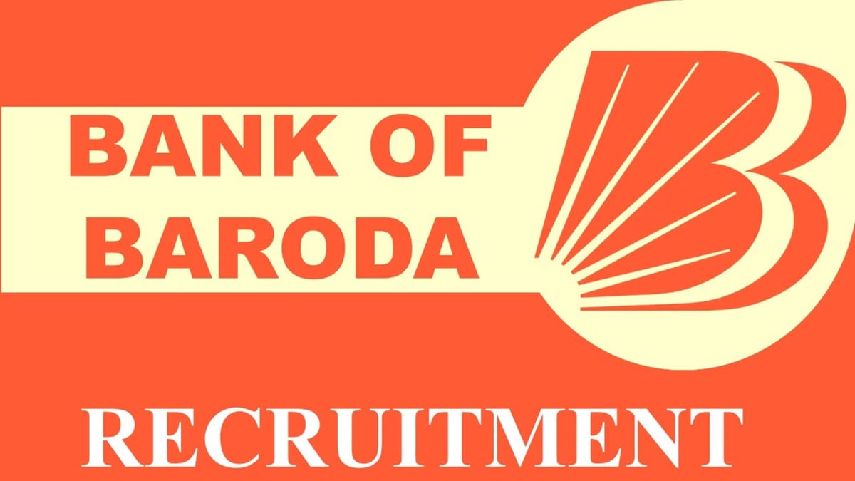 Bank of Baroda Recruitment 2023: Check Post, Eligibility, and Other Details