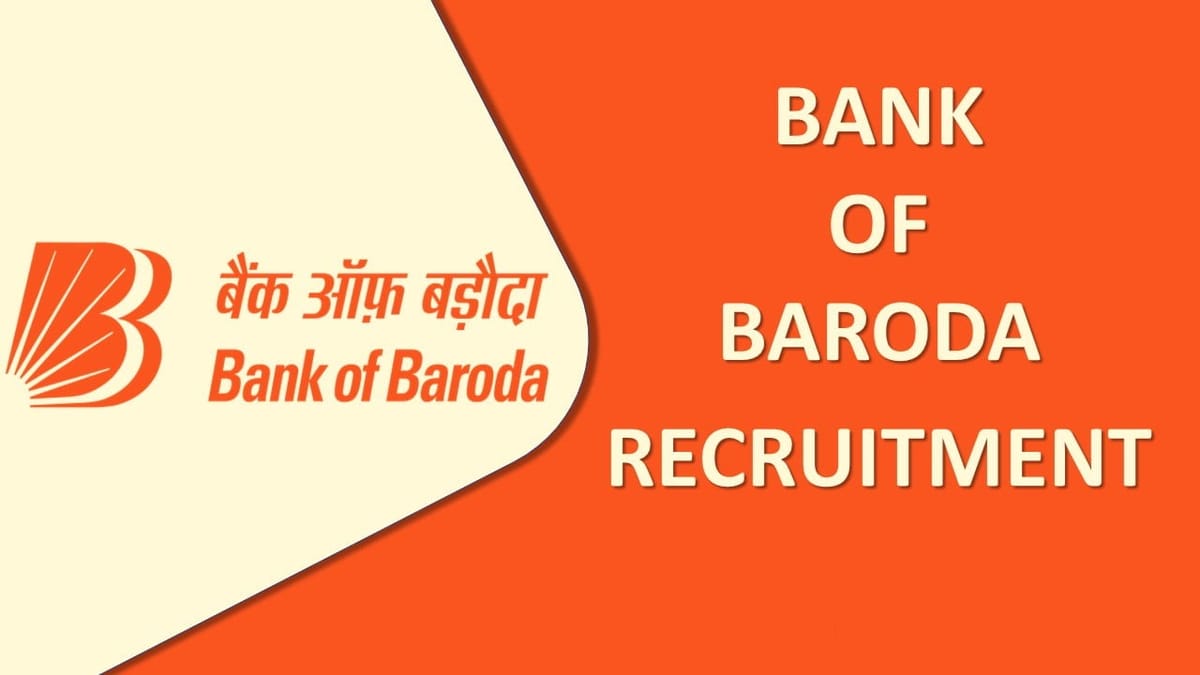 Bank of Baroda Recruitment 2023: Check Post, Age, Qualification and How to Apply