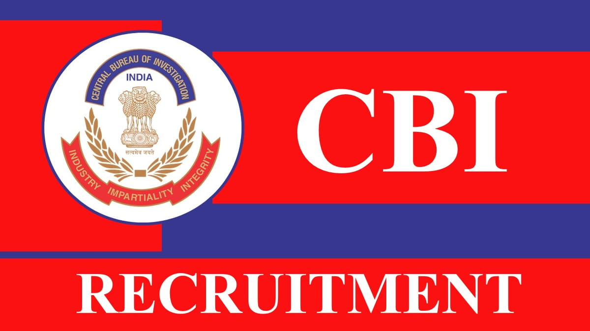 CBI Recruitment 2023: Check Post, Eligibility and Other Vital Details