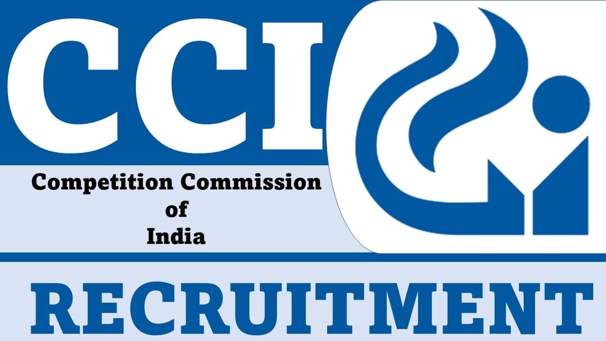 CCI Recruitment 2023: Salary up to Rs.216600, Check Posts, Qualification and Other Details
