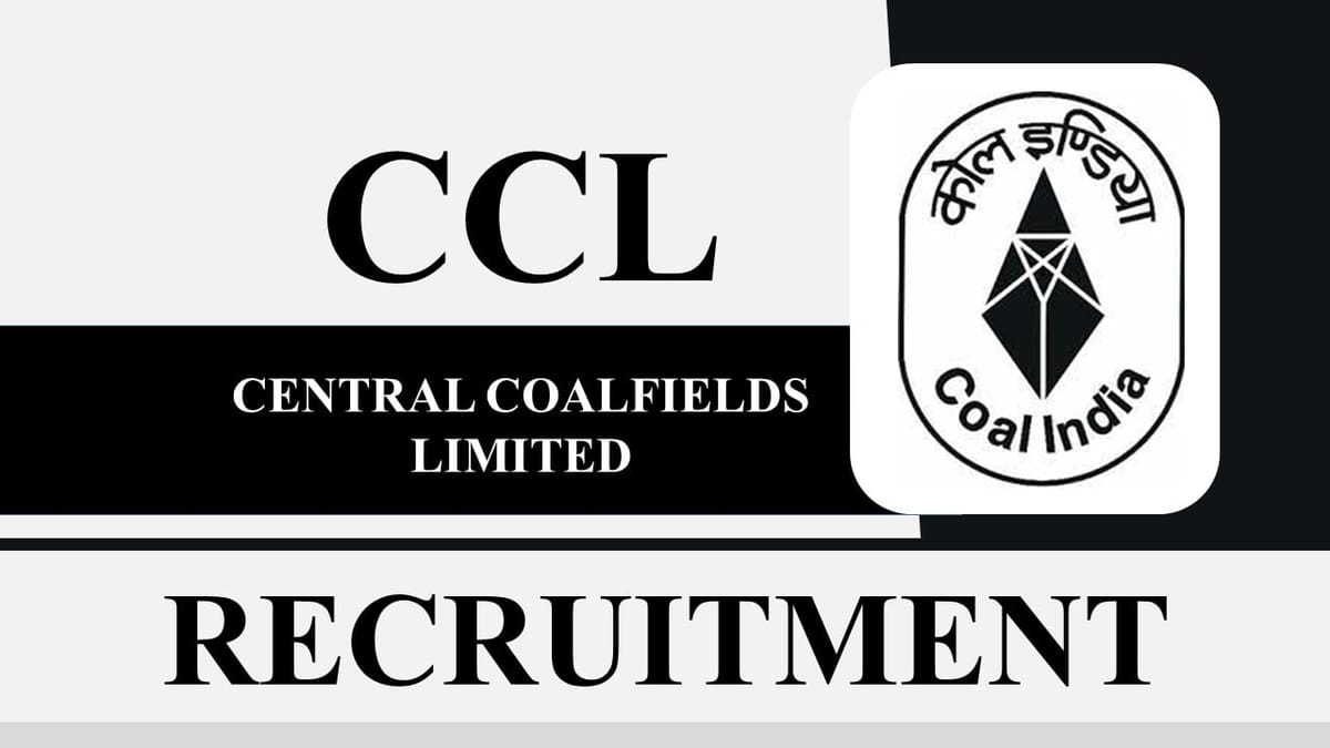 CCL Recruitment 2023: 330 Vacancies, Check Posts, Age Limit, Qualification, and How to Apply