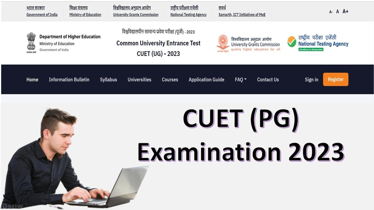 CUET (PG) Examination 2023 Dates Out: Check Exam Pattern, Syllabus, Eligibility Details and How to Apply