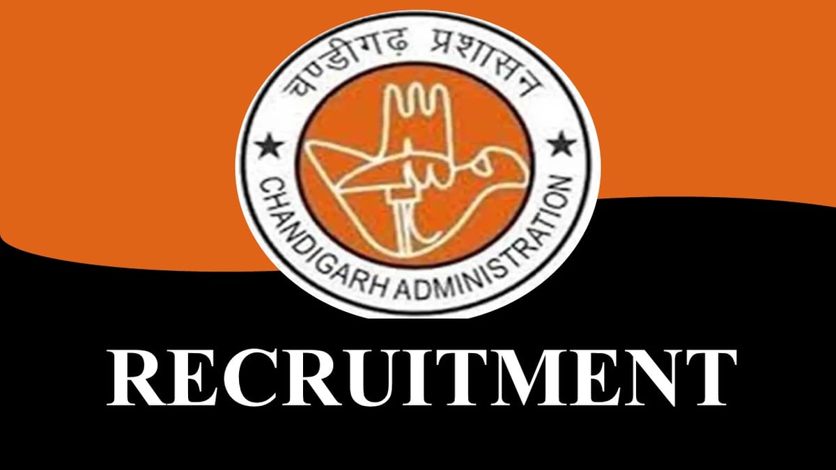 Chandigarh Administration Recruitment 2023: 29 Vacancies, Pay Level 06, Check Post, Eligibility, How to Apply