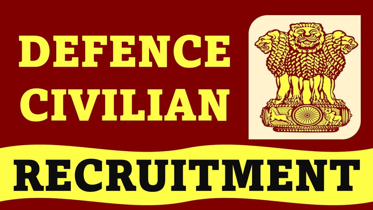 Defence Civilian Recruitment 2023: Check Post, Eligibility, Pay Scale and Other Vital Details