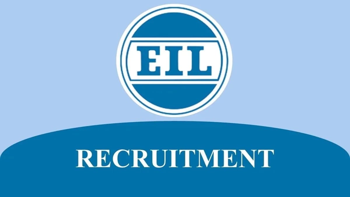 EIL Recruitment 2023: Monthly Salary up to 260000, Check Posts, Qualifications, and Other Details