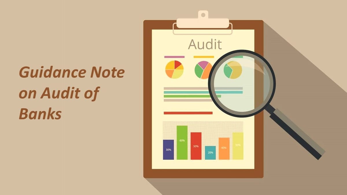 ICAI released Guidance Note on Bank Branch Audit