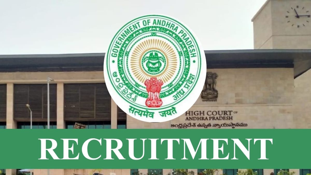 Andhra Pradesh High Court Recruitment 2023: Monthly Salary up to 136520, Check Post, Other Essential Details, How to Apply