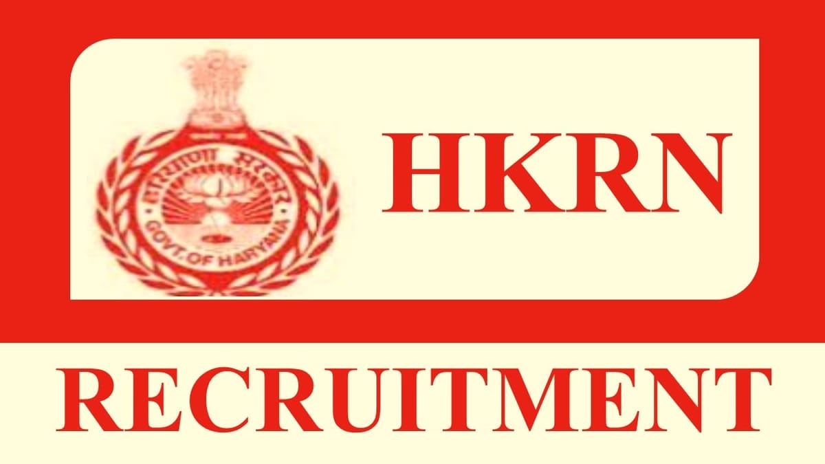 HKRN Recruitment 2023: Check Posts, Qualifications and How to Apply