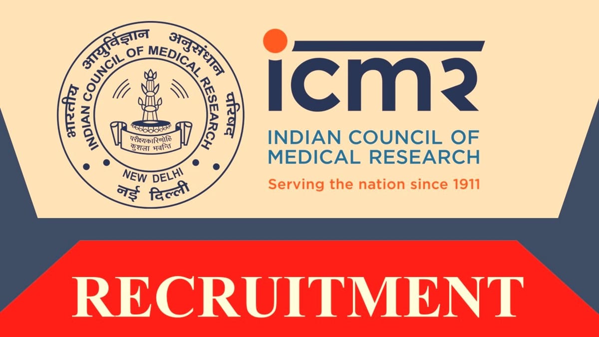 ICMR Recruitment 2023 for Various Vacancies: Check Posts, Qualification and How to Apply