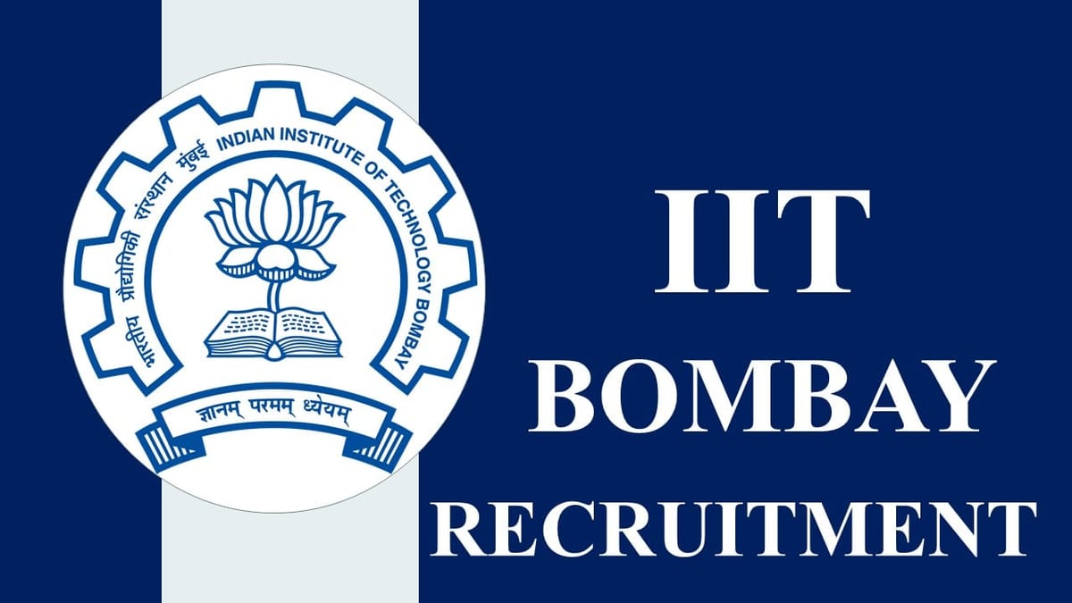 IIT Bombay Recruitment 2023: Check Post, Age, Qualification and How to Apply
