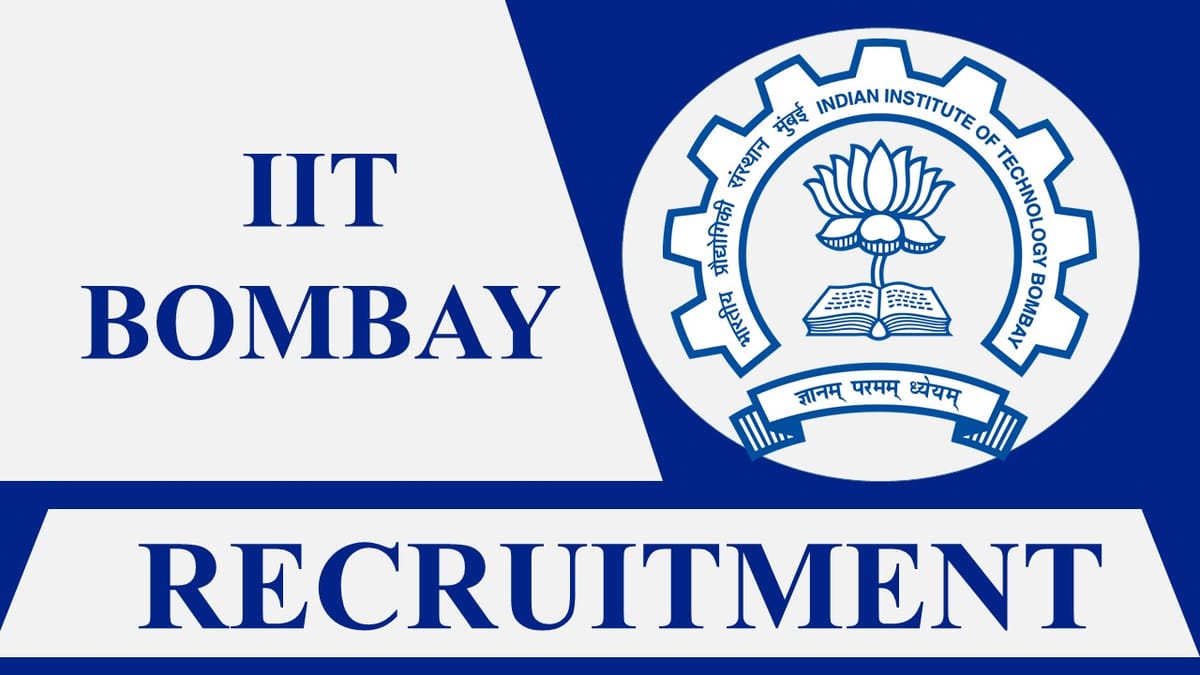 IIT Bombay Recruitment 2023: Check Posts, Eligibility and Other Vital Details