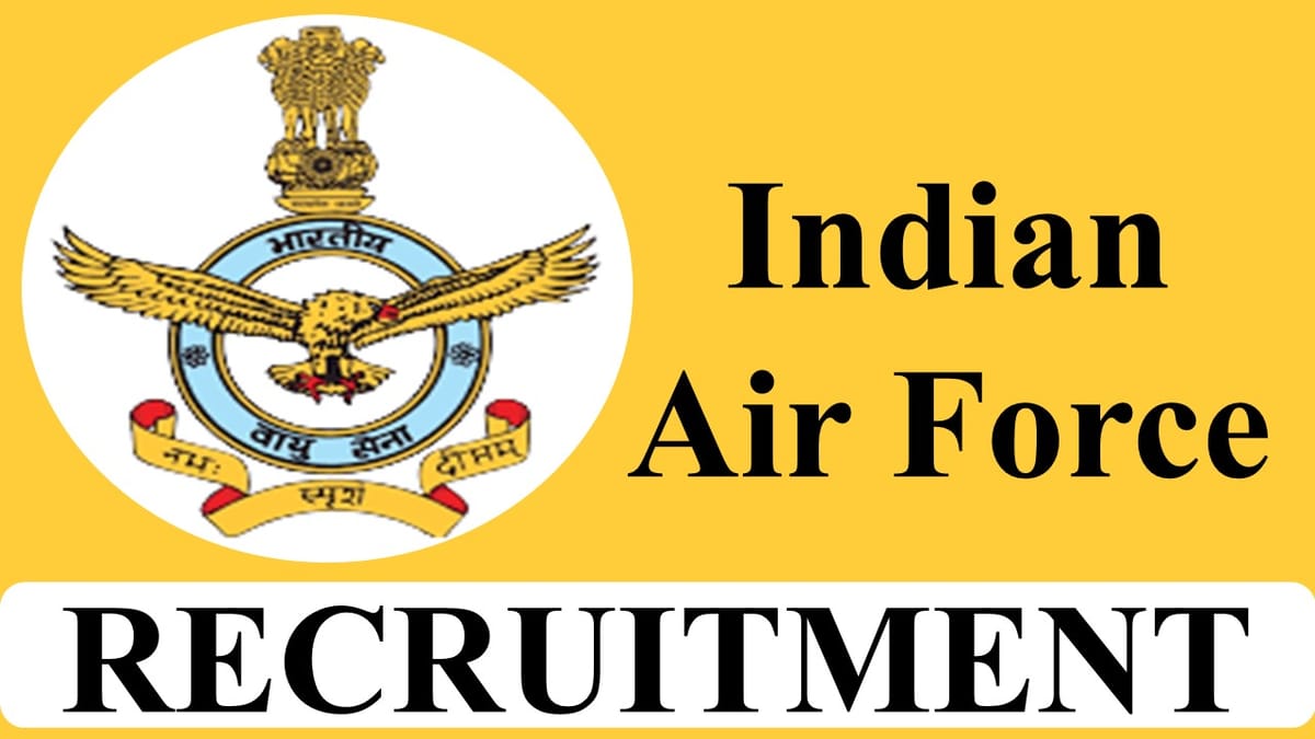 Indian Air Force Recruitment 2023: Check Post, Qualification and Other Details