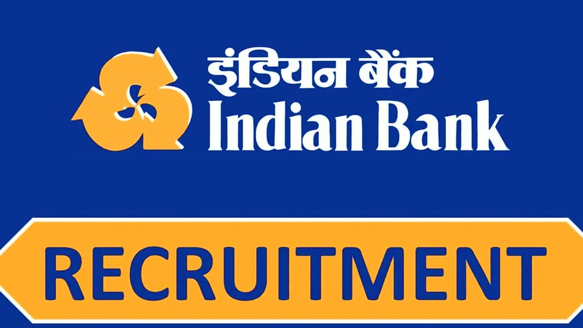 Indian Bank Recruitment 2023: Check Post, Eligibility and How to Apply