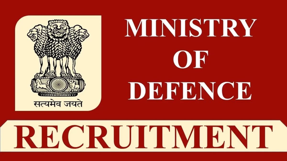 Ministry of Defence Recruitment 2023: Check Post, Qualification, Job Description and Other Details