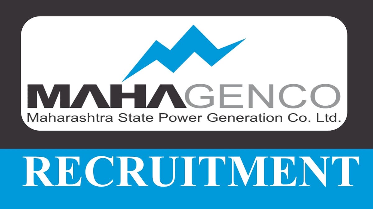MAHAGENCO Recruitment 2023: Monthly Salary up to 228745, Check Post, Eligibility and How to Apply