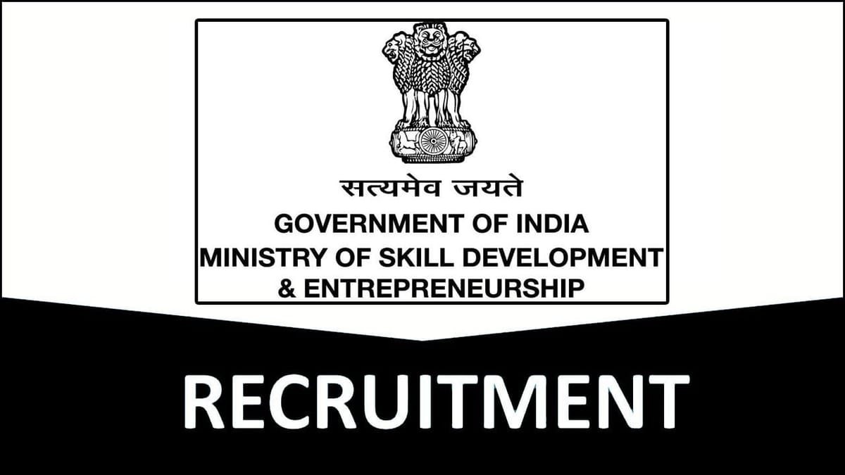 Ministry Of Skill Development & Entrepreneurship Recruitment 2023: Check Post, Qualification, Other Details