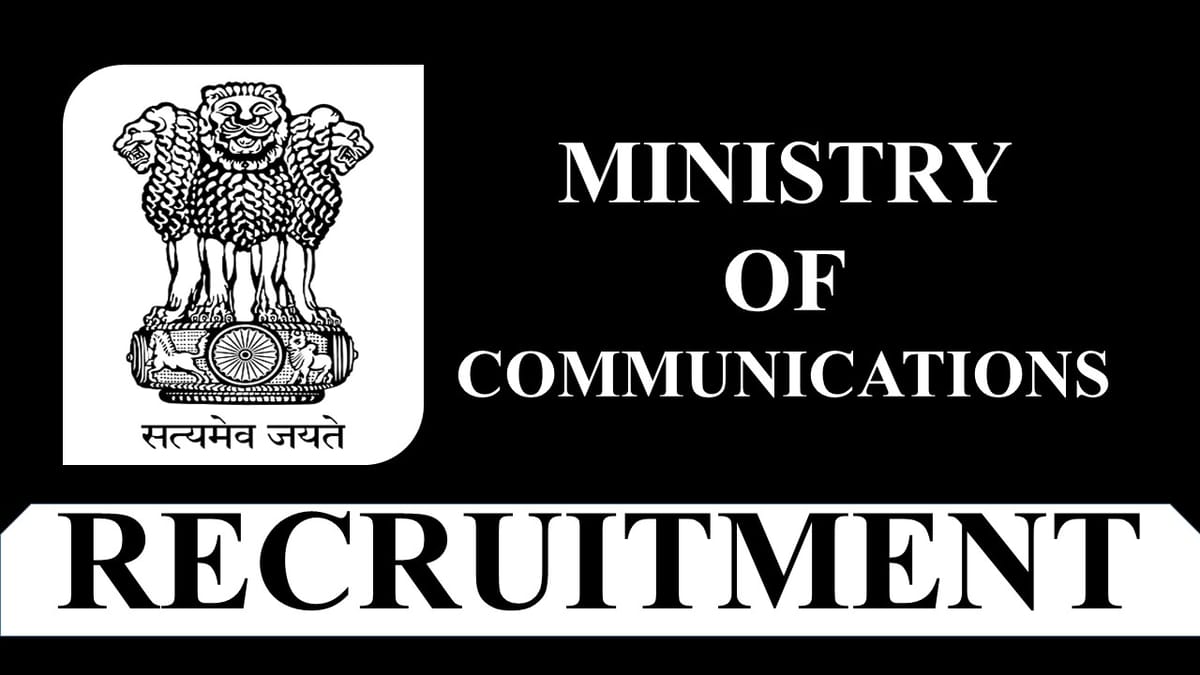 Ministry of Communications Recruitment 2023: Monthly Salary up to 75000, Check Post, Qualification Salary, and How to Apply