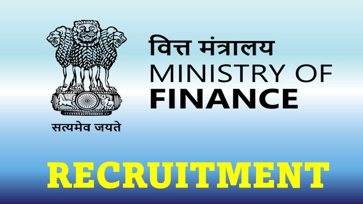 Ministry of Finance Recruitment 2023: Monthly Salary upto 400000, Check Post, Eligibility and How to Apply
