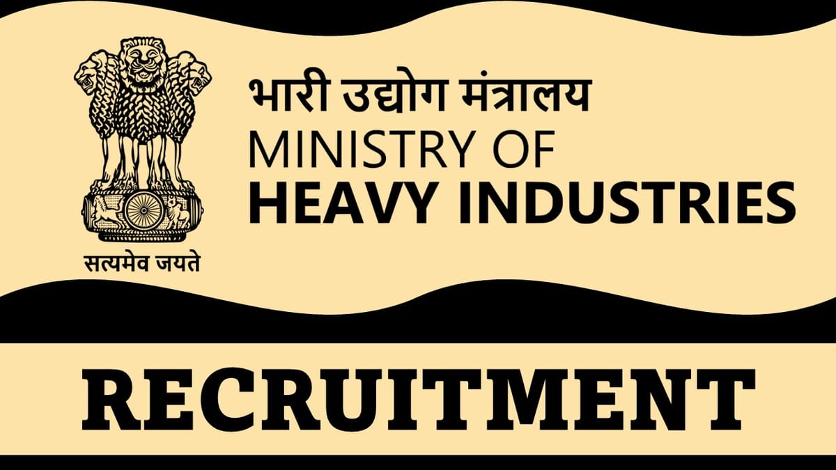 Ministry of Heavy Industries Recruitment 2023: Monthly Salary 80000, Check Post, Qualification, How to Apply