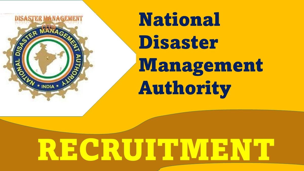 NDMA Recruitment 2023: Monthly Salary Upto 175000, Check Posts, Eligibility and Other Details