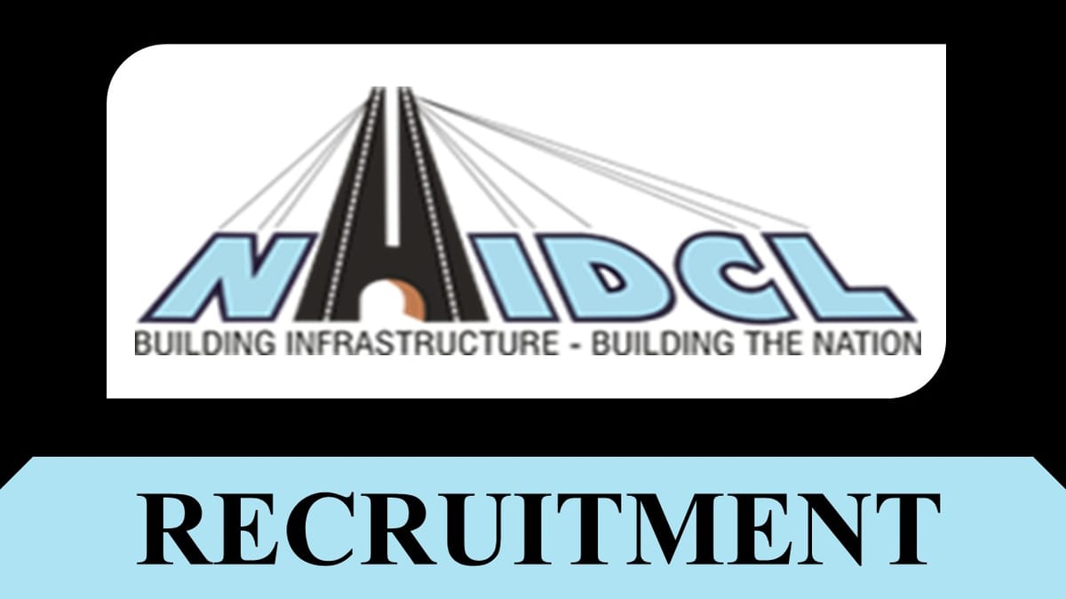 NHIDCL Recruitment 2023: 55 Vacancies, Monthly Salary Upto 215900, Check Posts, Qualification, Other Details