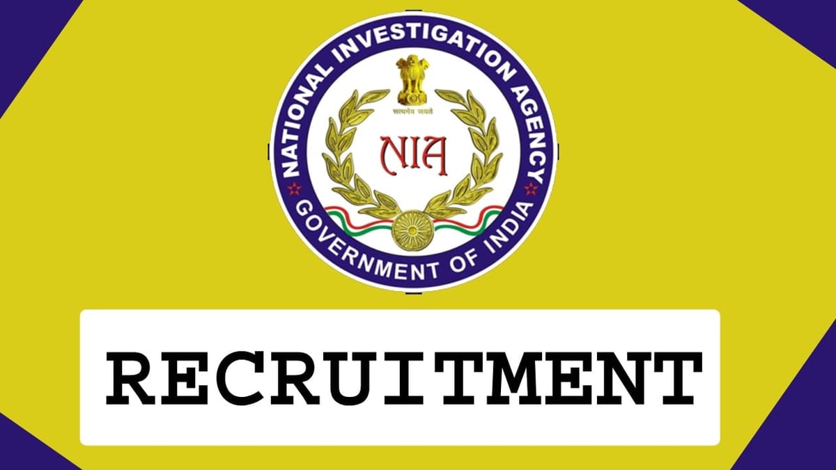 NIA Recruitment 2023: Check Posts, Qualifications, Age Limit, and How to Apply
