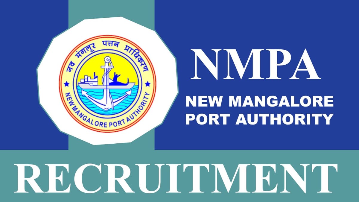 New Mangalore Port Authority Recruitment 2023: Check Posts, Eligibility and How to Apply