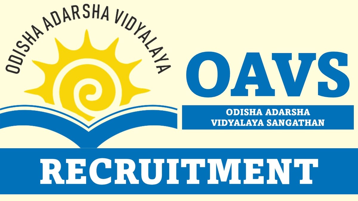 OAVS Recruitment 2023 for 1010 Vacancies: Check Post, Qualification and Other Details