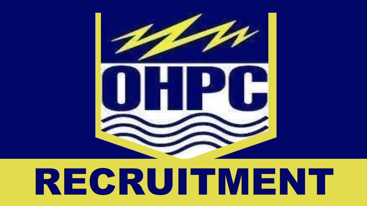 OHPCL Recruitment 2023: Monthly Salary 181600, Check Post, Eligibility and How to Apply