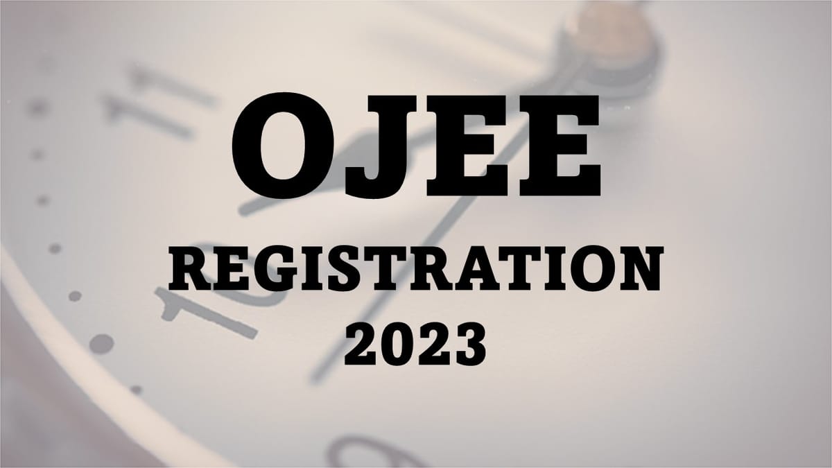 OJEE Registration 2023: Closing Today on March 31, Register Immediately, Check How To Apply