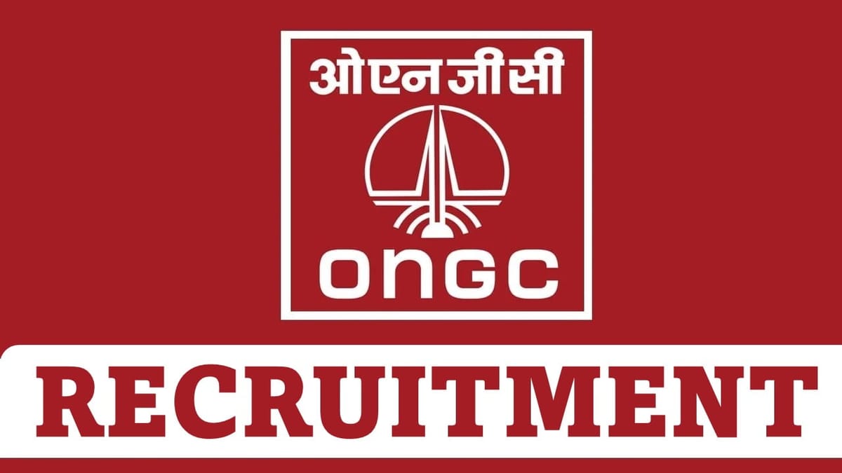 ONGC Recruitment 2023: Check Post, Pay Scale, Qualification, and How to Apply