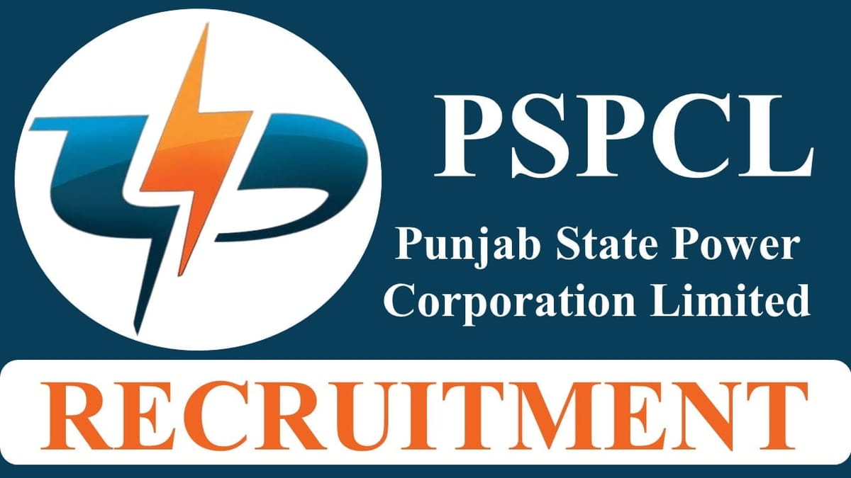 PSPCL Recruitment 2023 for 1500 Vacancies: Check Post, Qualification and Other Details