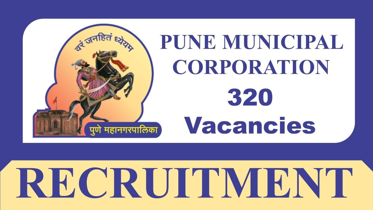 PMC Recruitment 2023: 320 Vacancies, Monthly Salary up to 208700, Check Post, Eligibility, How to Apply