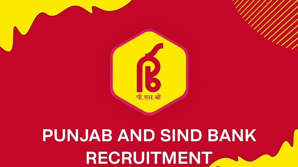 Punjab and Sind Bank Recruitment 2023: Check Post, Qualification, Last Date and How to Apply