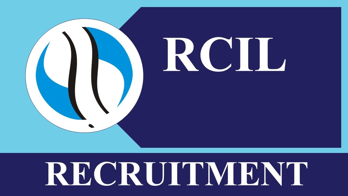 RCIL Recruitment 2023: Monthly Salary upto 120000, Check Post, Eligibility and How to Apply