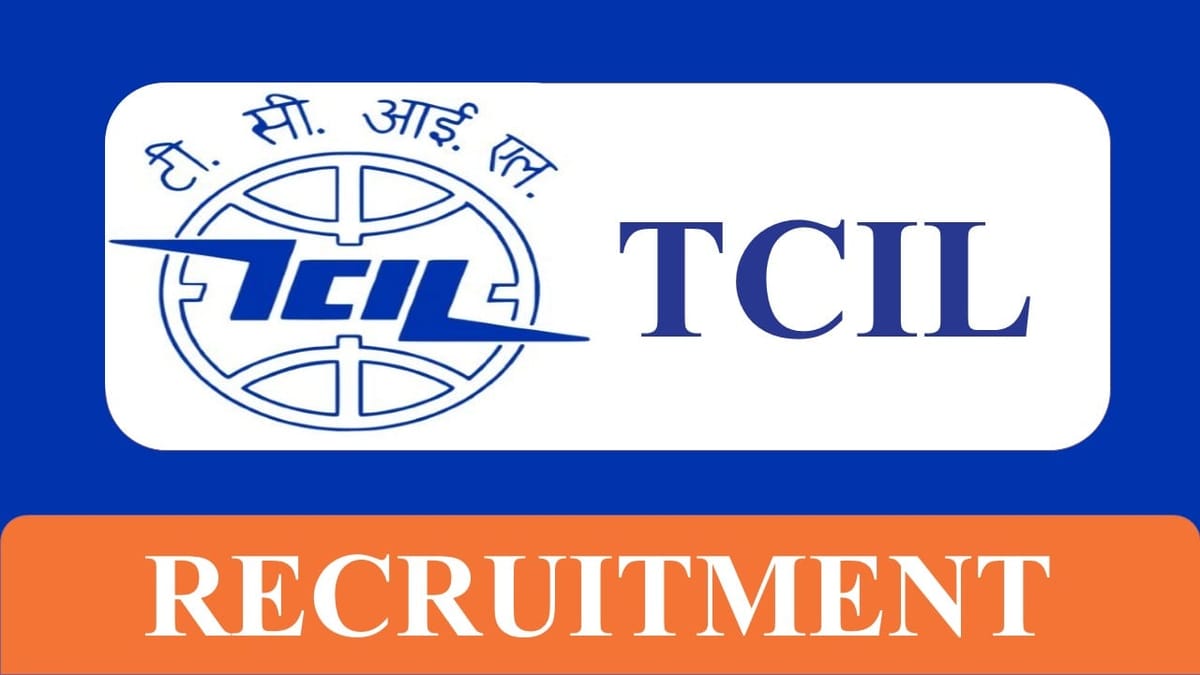 TCIL Recruitment 2023: Check Post, Age, Salary, Qualification and How to Apply