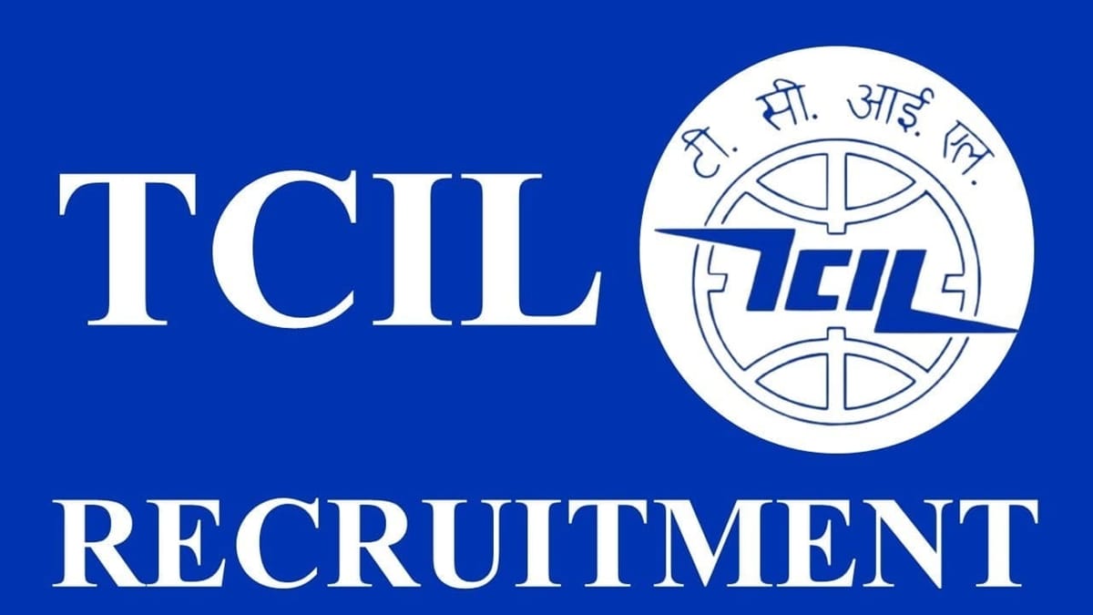 TCIL Recruitment 2023: Monthly Salary Upto 300000, Check Posts, Qualification, and Other Details
