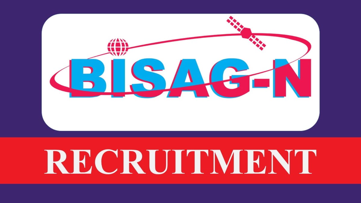 BISAG-N Recruitment 2023: Monthly Salary Up to 70000, Check Post, Eligibility, Other Details