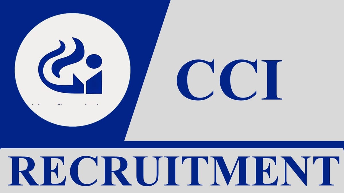 CCI Recruitment 2023: Monthly Salary up to 216600, Check Posts, Eligibility and How to Apply