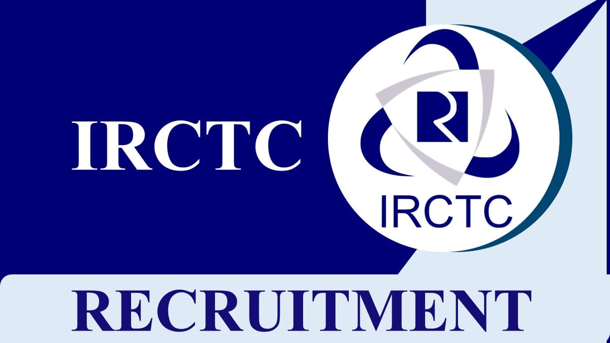 IRCTC Recruitment 2023: 48 Vacancies, Check Posts, Eligibility and Walk-In-Interview Details